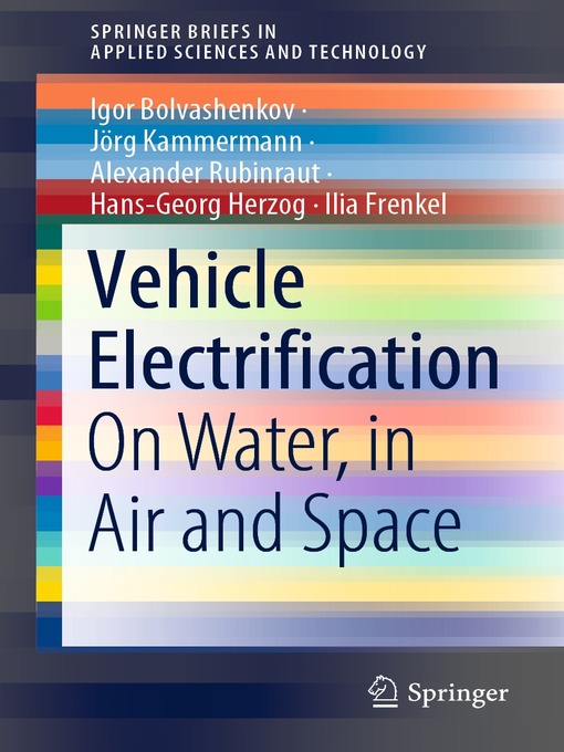 Title details for Vehicle Electrification by Igor Bolvashenkov - Available
